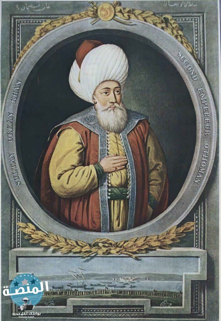 إنجازات السلطان أورخان غازي بن عثمان